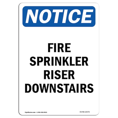 Signmission OSHA Notice Sign, Fire Sprinkler Riser Downstairs, 18in X 12in Decal, 12" W, 18" L, Portrait OS-NS-D-1218-V-12676